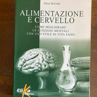 Alimentazione e cervello Elika Editrice