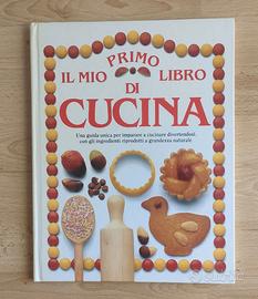 Il mio primo libro di cucina - Libro bambini