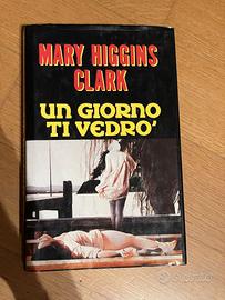 Mary Higgins Clark - Un giorno ti vedrò