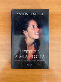 Lettera a mia figlia (Antonio Socci, Rizzoli)