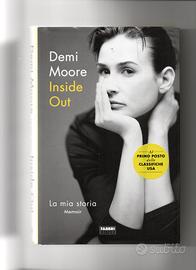 Inside out, la mia storia, di Demi Moore