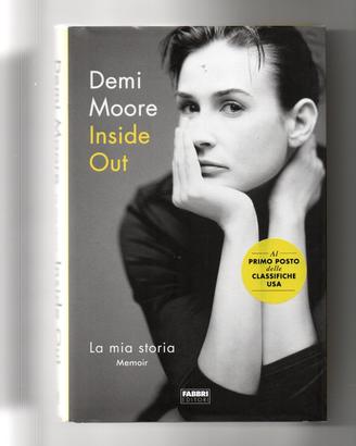 Inside out, la mia storia, di Demi Moore