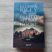 DELITTI A FLEAT HOUSE - LUCINDA RILEY