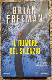 Thriller "Il rumore del silenzio" di Brian Freeman