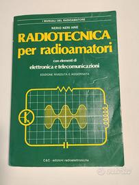 RADIOTECNICA per radioamatori - Nerio Neri Ed. C&C