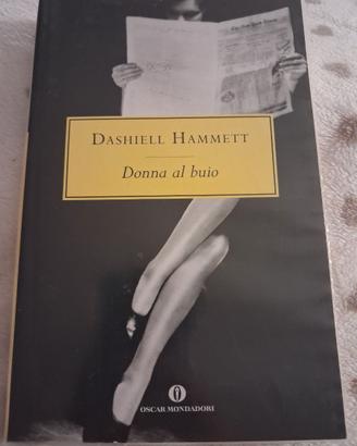 Donna al buio - Dashiell Hammett