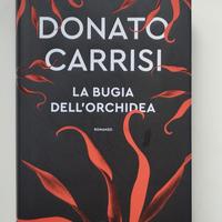 Donato Carrisi - La bugia dell'orchidea 