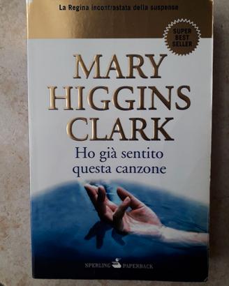 Ho già sentito questa canzone - Mary Higgins Clark