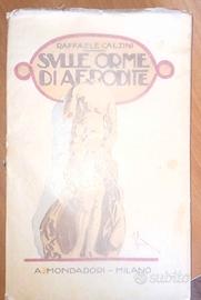 Raffaele Calzini - Sulle orme di Afrodite