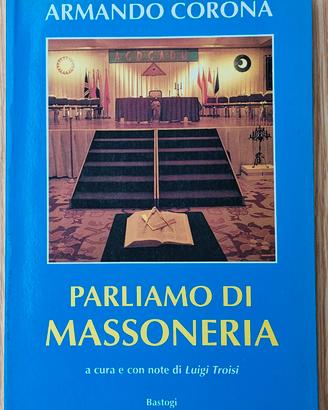 Libro Parliamo di Massoneria - Armando Corona