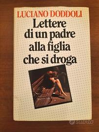 "Lettere di un padre alla figlia che si droga" 