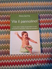 Libro" Via il pannolino " di Elena Dal Pra' 