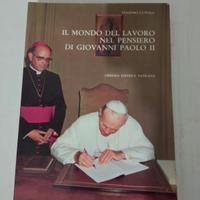 Il mondo del lavoro nel pensiero di Giovanni Paolo