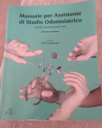 Manuale per Assistente di studio Odontoiatrico 
