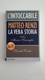 Matteo Renzi L'intoccabile la vera storia