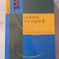 Le libertà e le regole vol. 2