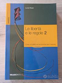 Le libertà e le regole vol. 2