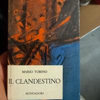 Mario Tobino - Il Clandestino -PRIMA EDIZIONE 1962