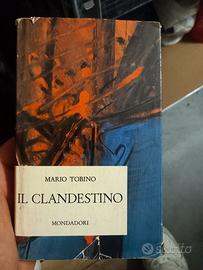 Mario Tobino - Il Clandestino -PRIMA EDIZIONE 1962