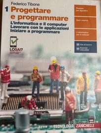 Progettare e programmare – volume 1