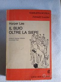 "IL BUIO OLTRE LA SIEPE" Di Harper Lee