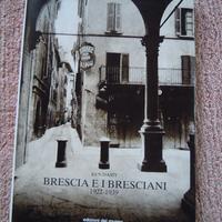 Brescia e i Bresciani 1922 - 1939 - fotografia