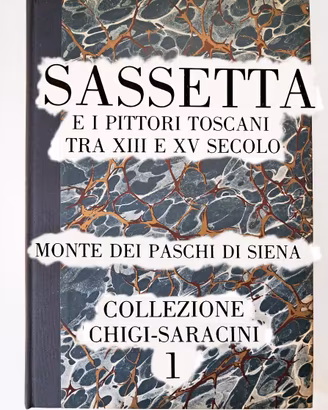 Sassetta E I Pittori Toscani 1986 Libro Arte Siena