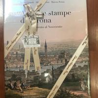 Antiche stampe di Verona dal Quattrocento al Nov