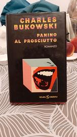 Panino al prosciutto di Charles Bukowski