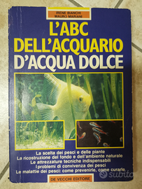 L'abc dell'acquario d'acqua dolce De Vecchi