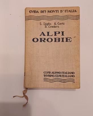 ALPI OROBIE - Guida dei Monti d'italiano CAI TCI