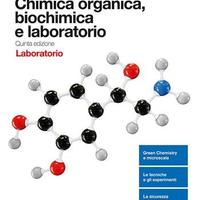 "Chimica organica, biochimica e laboratorio". G. V