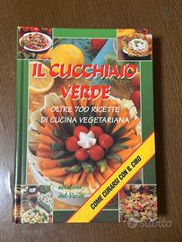 Il Cucchiaio Verde - Libro Ricettario Vegetariano