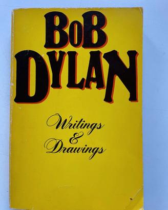 Bob Dylan -Writings & Drawings -Panther books 1984