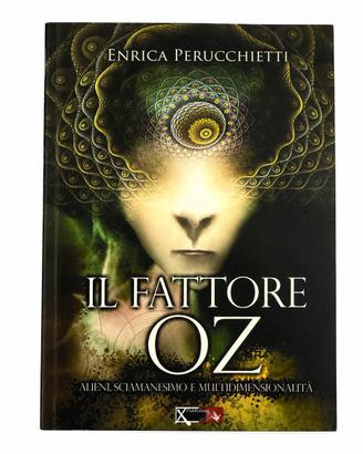 Il Fattore OZ – Enrica Perucchietti – Alieni