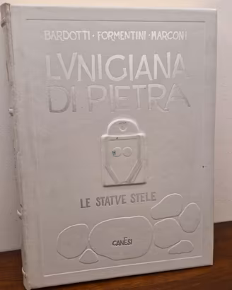 lunigiana in pietra - le statue stele - canesi