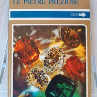 Le pietre preziose Armando Curcio Editore 
