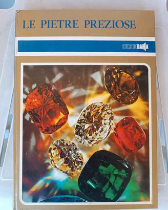 Le pietre preziose Armando Curcio Editore 