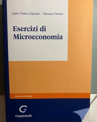 Esercizi di Microeconomia - Cipriani