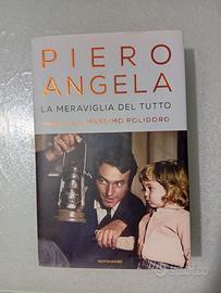Libro Piero Angela "La meraviglia del tutto"