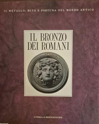 Libro Il Bronzo dei Romani