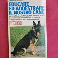 educare ed addestrare il nostro cane 1978
