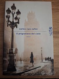 Il prigioniero del cielo - Carlos Ruiz Zafón