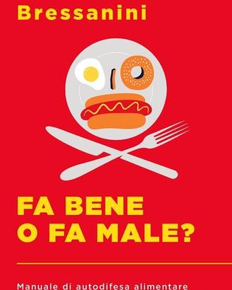 Fa bene o fa male? di Dario Bressanini