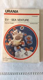 Romanzo SV Sea Venture - Urania n. 1016 del 1986