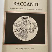 BACCANTI - Mario Pincherle - Libro nuovo