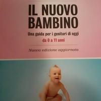 Libro Il nuovo bambino. Una guida per i genitori..