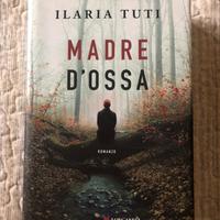 Madre d’ossa ilaria tuti