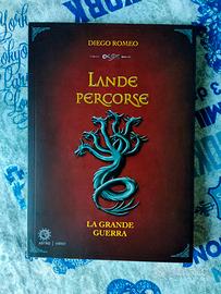 Lande percorse La grande guerra 