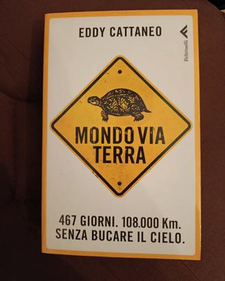 Mondo via terra di Eddy Cattaneo